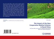 Portada del libro de The Impact of the New Cooperative Medical Scheme in Rural China
