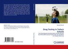 Capa do livro de Drug Testing in Today''s Schools 