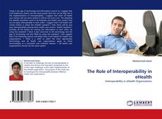 Bookcover of The Role of Interoperability in eHealth