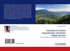Couverture de Valuation of Carbon Sequestration and Water Supply Services