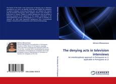 Обложка The denying acts in television interviews