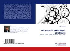 THE RUSSIAN EXPERIMENT CONTINUES kitap kapağı