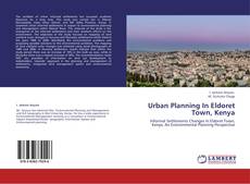 Capa do livro de Urban Planning In Eldoret Town, Kenya 