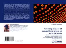 Growing menace of occupational stress on security forces kitap kapağı