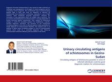 Couverture de Urinary circulating antigens of schistosomes in Gezira-Sudan