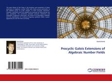 Обложка Procyclic Galois Extensions of Algebraic Number Fields