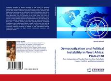 Couverture de Democratization and Political Instability in West Africa: 1960-2010