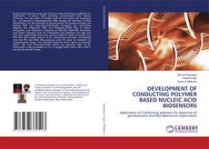 Copertina di DEVELOPMENT OF CONDUCTING POLYMER BASED NUCLEIC ACID BIOSENSORS