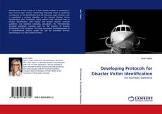 Copertina di Developing Protocols for Disaster Victim Identification