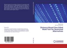 Buchcover von Distance-Based One-Sided Wald Test for Restricted Alternatives