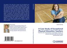 Borítókép a  A Case Study of Exceptional Physical Education Teachers - hoz