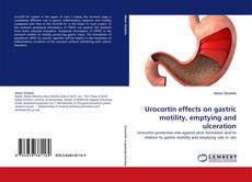 Buchcover von Urocortin effects on gastric motility, emptying and ulceration