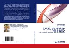 Bookcover of APPLICATIONS OF FUZZY TECHNOLOGY
