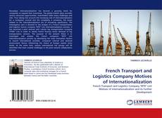 French Transport and Logistics Company Motives of Internationalization的封面