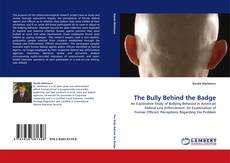 Couverture de The Bully Behind the Badge