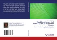 Weed Interference And Weed Control Study in Crop Mixture kitap kapağı