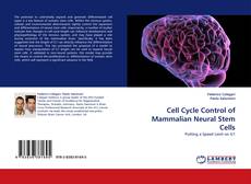 Copertina di Cell Cycle Control of Mammalian Neural Stem Cells