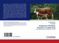 Couverture de Exogenous Fibrolytic Enzymes in Cattle Feed