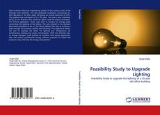 Couverture de Feasibility Study to Upgrade Lighting