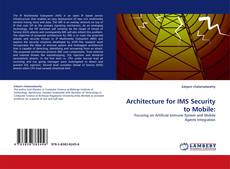 Copertina di Architecture for IMS Security to Mobile: