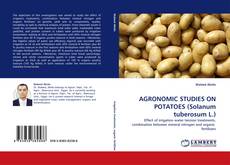 AGRONOMIC STUDIES ON POTATOES (Solanum tuberosum L.)的封面