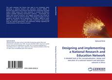 Couverture de Designing and implementing a National Research and Education Network
