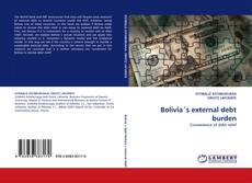 Bookcover of Bolivia´s external debt burden