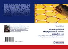 Portada del libro de Vancomycin and Staphylococcus aureus capsule gene