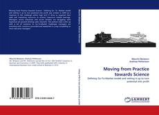 Portada del libro de Moving from Practice towards Science