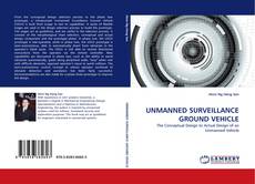 Buchcover von UNMANNED SURVEILLANCE GROUND VEHICLE