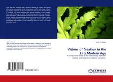 Buchcover von Visions of Creation in the Late Modern Age
