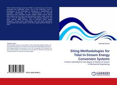 Siting Methodologies for Tidal In-Stream Energy Conversion Systems kitap kapağı