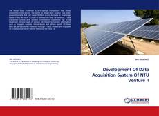 Development Of Data Acquisition System Of NTU Venture II kitap kapağı
