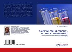 Copertina di OXIDATIVE STRESS CONCEPTS IN CLINICAL MANAGEMENT