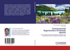 Environmental Regeneration Of Woody Species kitap kapağı