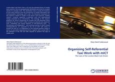 Borítókép a  Organising Self-Referential Taxi Work with mICT - hoz