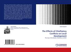 Borítókép a  The Effects of Chieftaincy Conflicts on Local Development - hoz