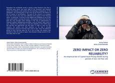 Copertina di ZERO IMPACT OR ZERO RELIABILITY?