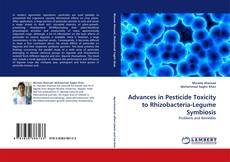 Capa do livro de Advances in Pesticide Toxicity to Rhizobacteria-Legume Symbiosis 
