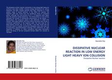 Обложка DISSIPATIVE NUCLEAR REACTION IN LOW ENERGY LIGHT HEAVY ION COLLISION