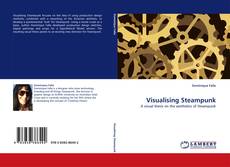 Visualising Steampunk kitap kapağı