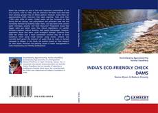 Bookcover of INDIA''S ECO-FRIENDLY CHECK DAMS