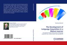The Development of Language Acquisition in a Mature Learner kitap kapağı