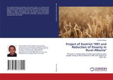 Project of Kastriot "MFI and Reduction of Poverty in Rural Albania" kitap kapağı