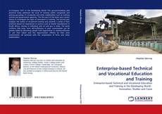 Buchcover von Enterprise-based Technical and Vocational Education and Training