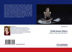 Child Actor Ethics的封面