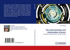 Bookcover of The Librarianship and Information Science