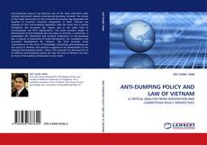 ANTI-DUMPING POLICY AND LAW OF VIETNAM的封面