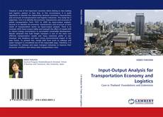 Обложка Input-Output Analysis for Transportation Economy and Logistics