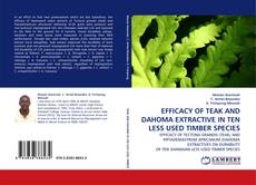 Обложка EFFICACY OF TEAK AND DAHOMA EXTRACTIVE IN TEN LESS USED TIMBER SPECIES